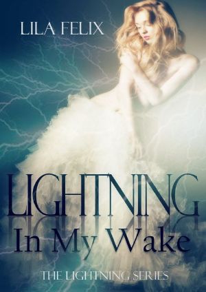 [Lightning 01] • Lightning in My Wake (The Lightning Series)